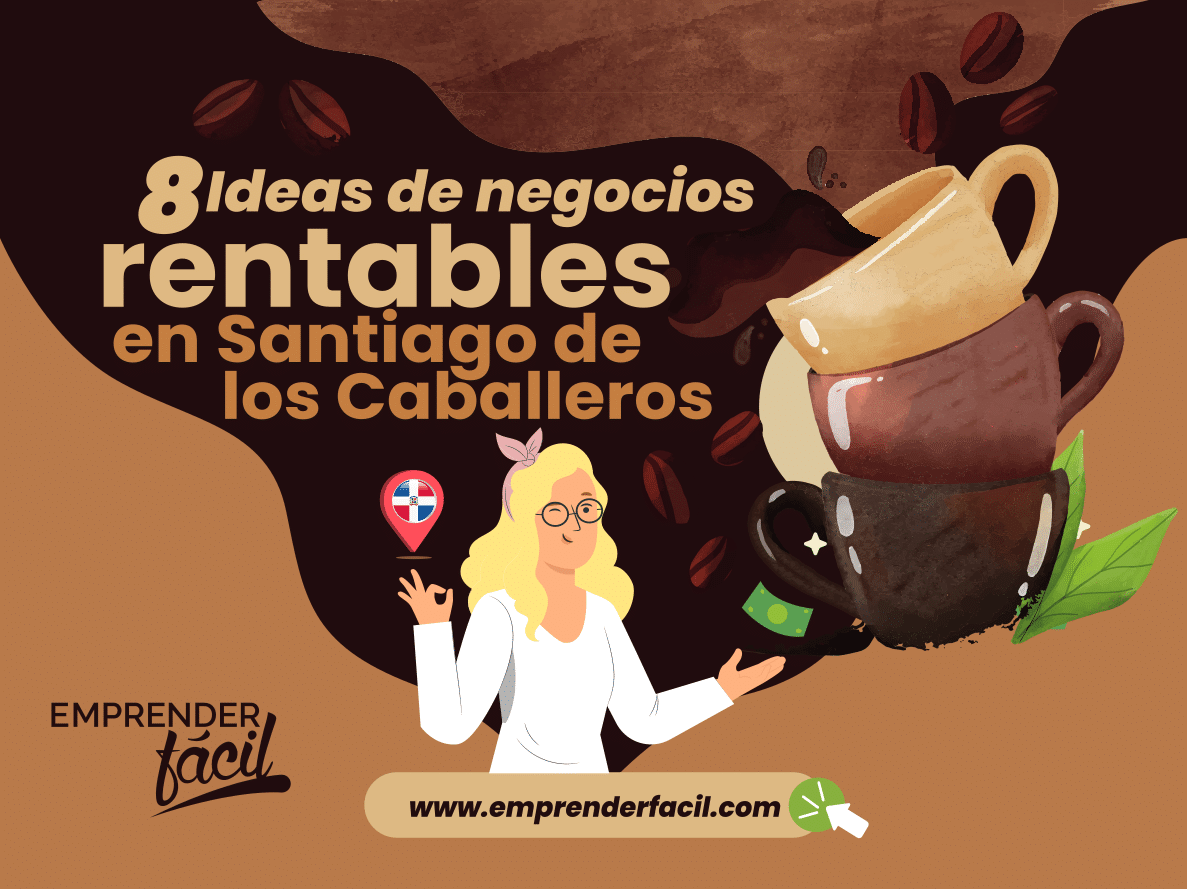 8 ideas de negocios rentables en Santiago de los Caballeros