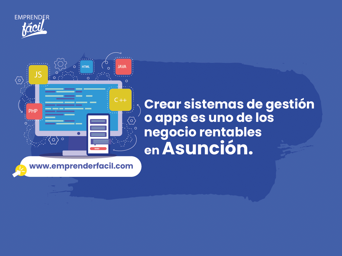 La creación de sistemas o aplicaciones de gestión es una de las actividades más rentables en Asunción.