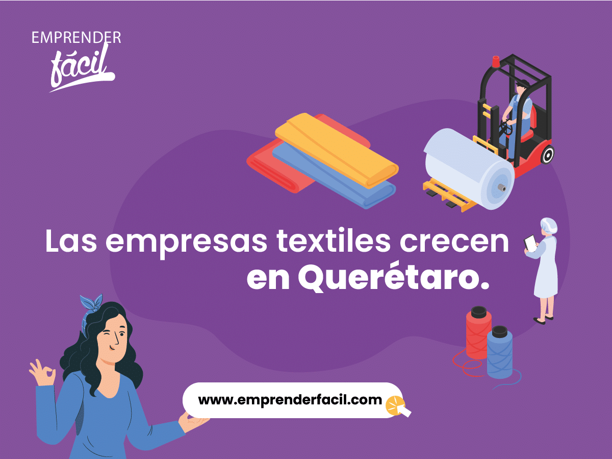 Empresas textiles crecen en Querétaro.