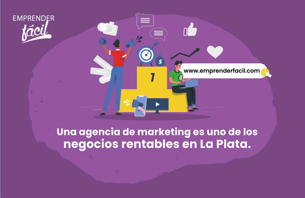 Una agencia de marketing es uno de los negocios más rentables de La Plata.