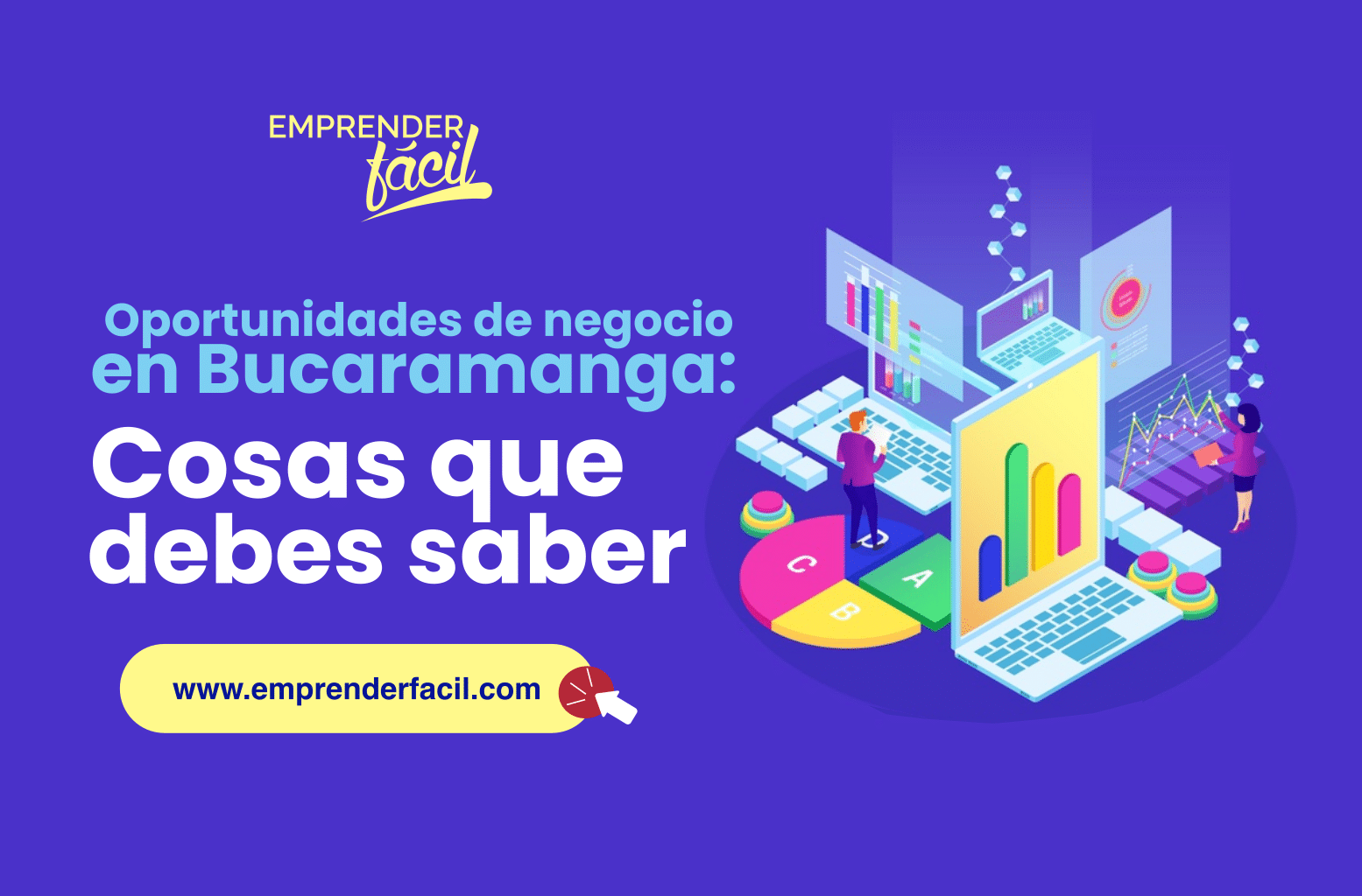 ¿Por qué Bucaramanga es la ciudad de su empresa?