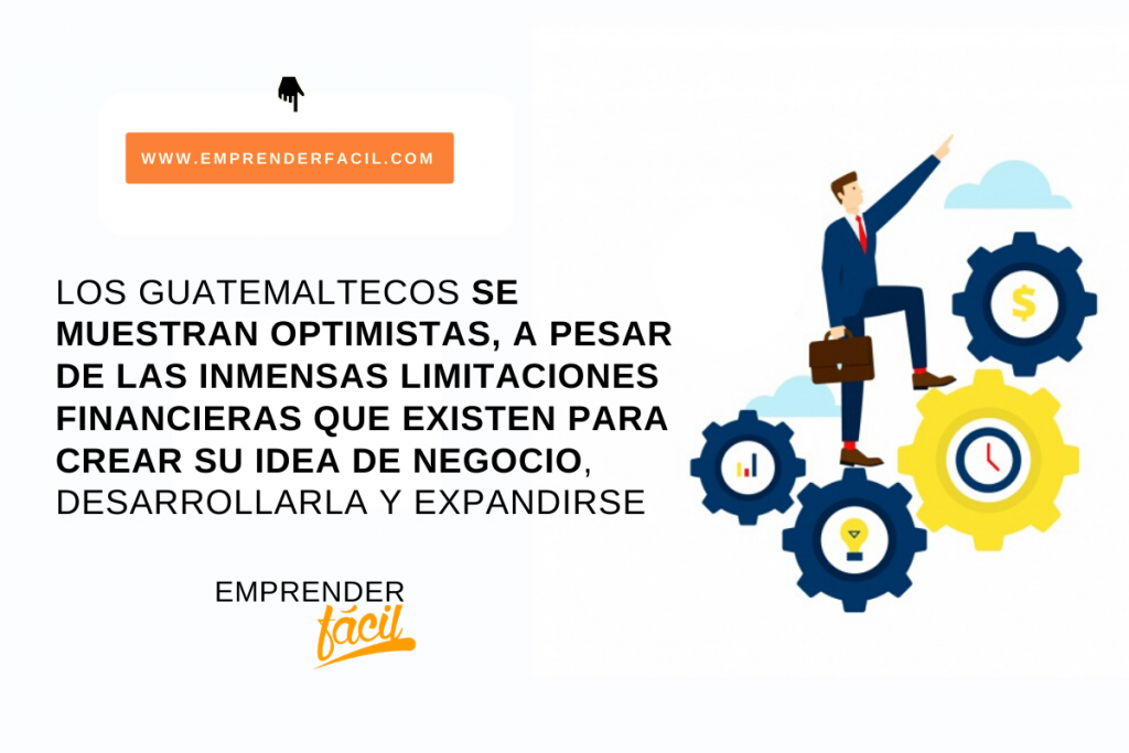Los guatemaltecos son optimistas en los negocios