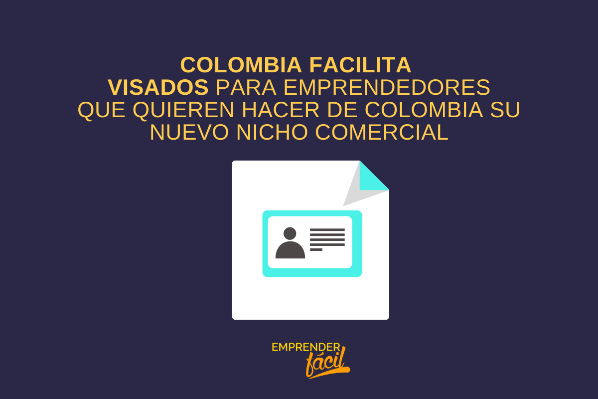 Facilidad de visa en Colombia