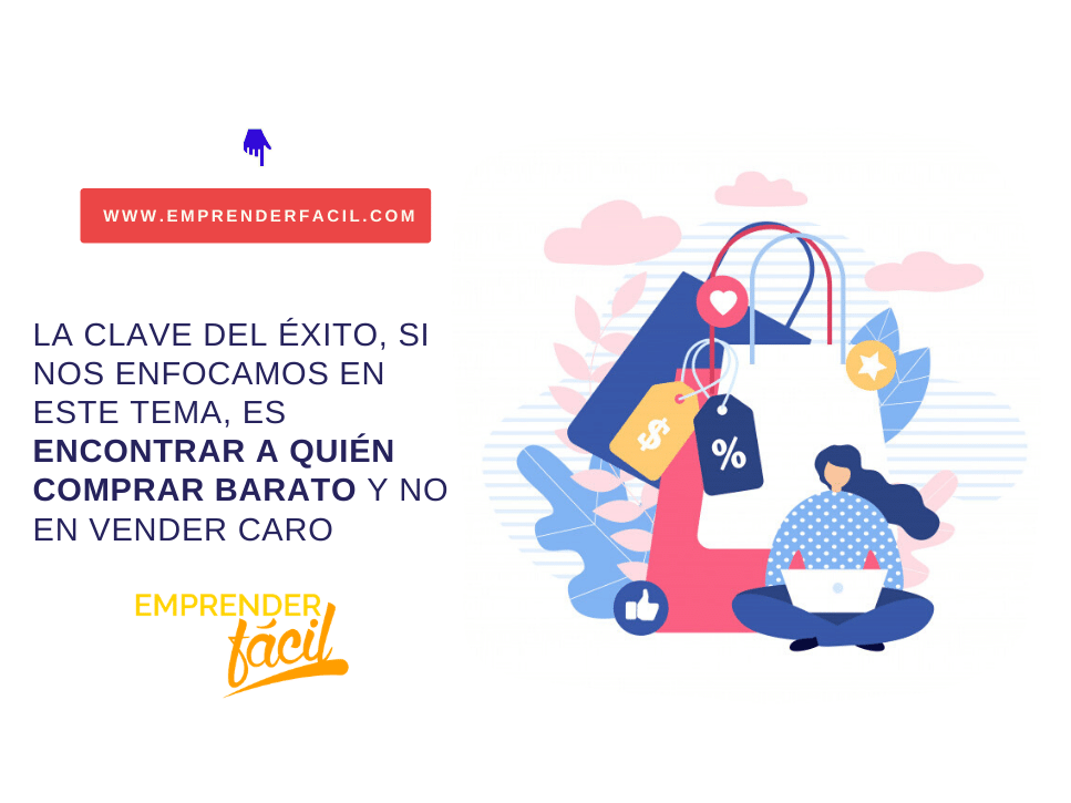 Compra barato y vende caro ¡Empieza a hacer negocios!