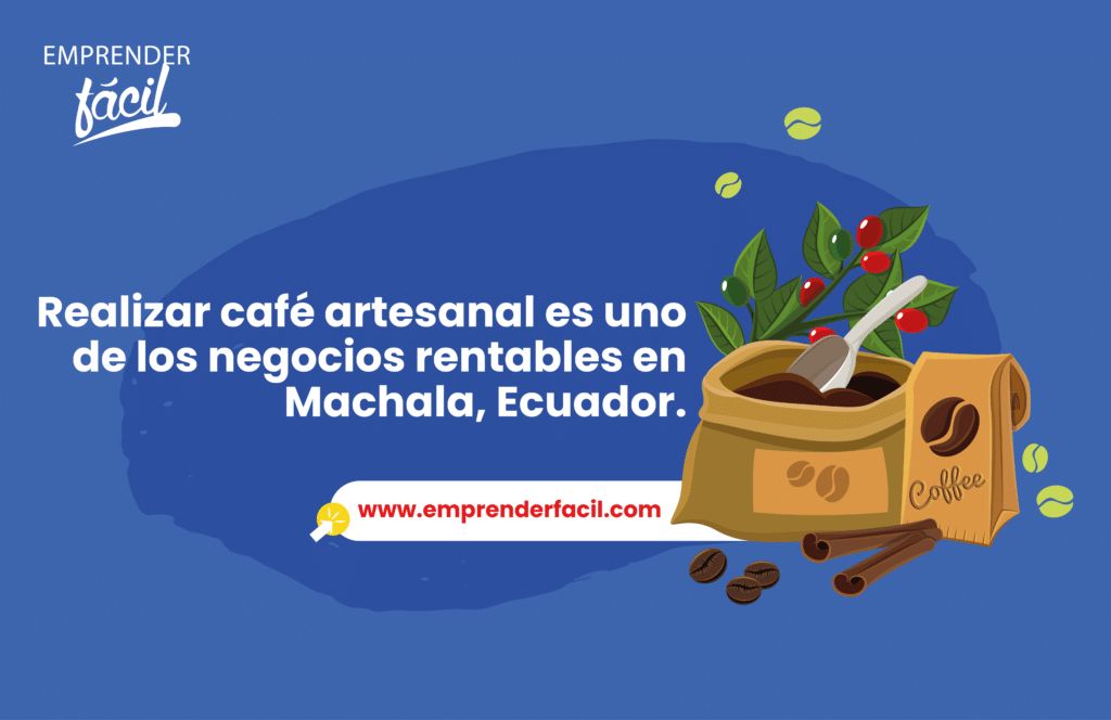 El café como negocio rentable en Machala.